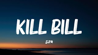 Sza Kill Bill Lyrics