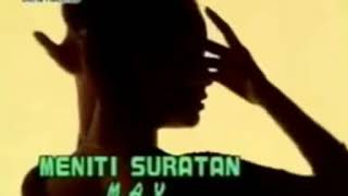 MAY - MENITI  SURATAN (MTVKARAOKE)