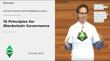 ETC - 46/50 - 10 Principles for Blockchain Governance