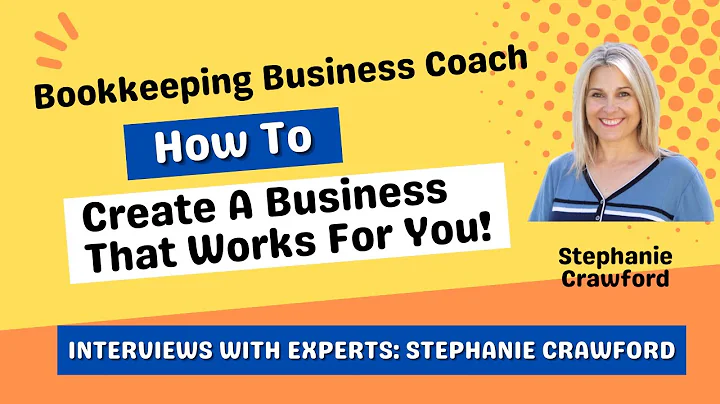 Stephanie Crawford - Creating a Bookkeeping Busine...