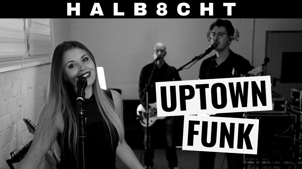 Uptown funk - Mark Ronson ft. Bruno Mars (HALB8CHT cover)