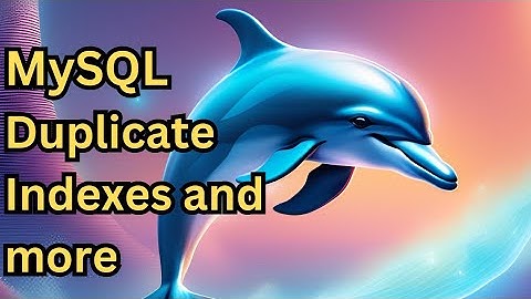 Duplicate indexes in MySQL and more