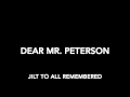 Dear mr peterson  jilt to all remembered