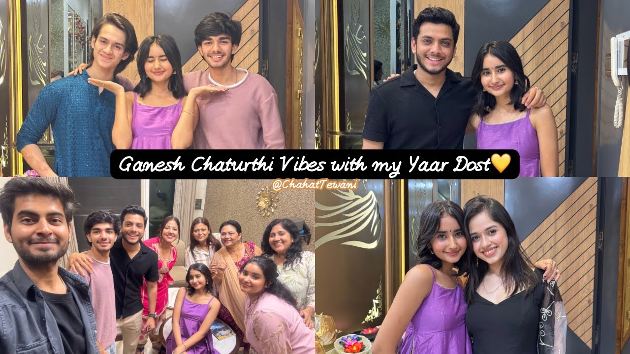 Ganesh Chaturthi Vibes with my Yaar Dost 💛 I VLOG I Chahat Tewani