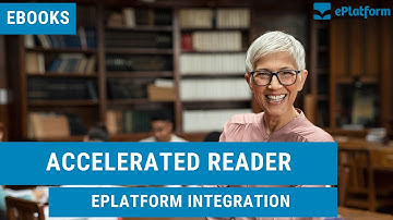 Accelerated Reader is now integrated with ePlatform eBook Libraries