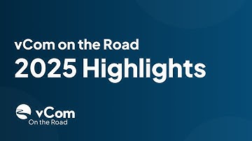 vCom on the Road 2025 Highlights