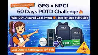 GFG × NPCI 60 Days POTD Challenge 2026 – How to Participate & Win Assured Swags #gfg #gfgstreek