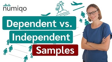 Dependent and independent samples