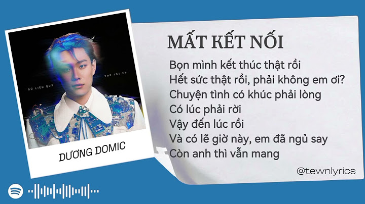 [ Lyrics ] MẤT KẾT NỐI - DƯƠNG DOMIC | EP 'Dữ Liệu Quý'