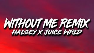 Halsey, Juice Wrld - Without Me REMIX (Lyrics) Resimi