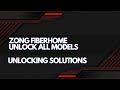 Zong Fiberhome LM53SL and LM53QL Easy Unlock | Unlocking Solutions