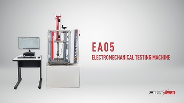 STEP Lab | EA05 - Electromechanical Testing Machine
