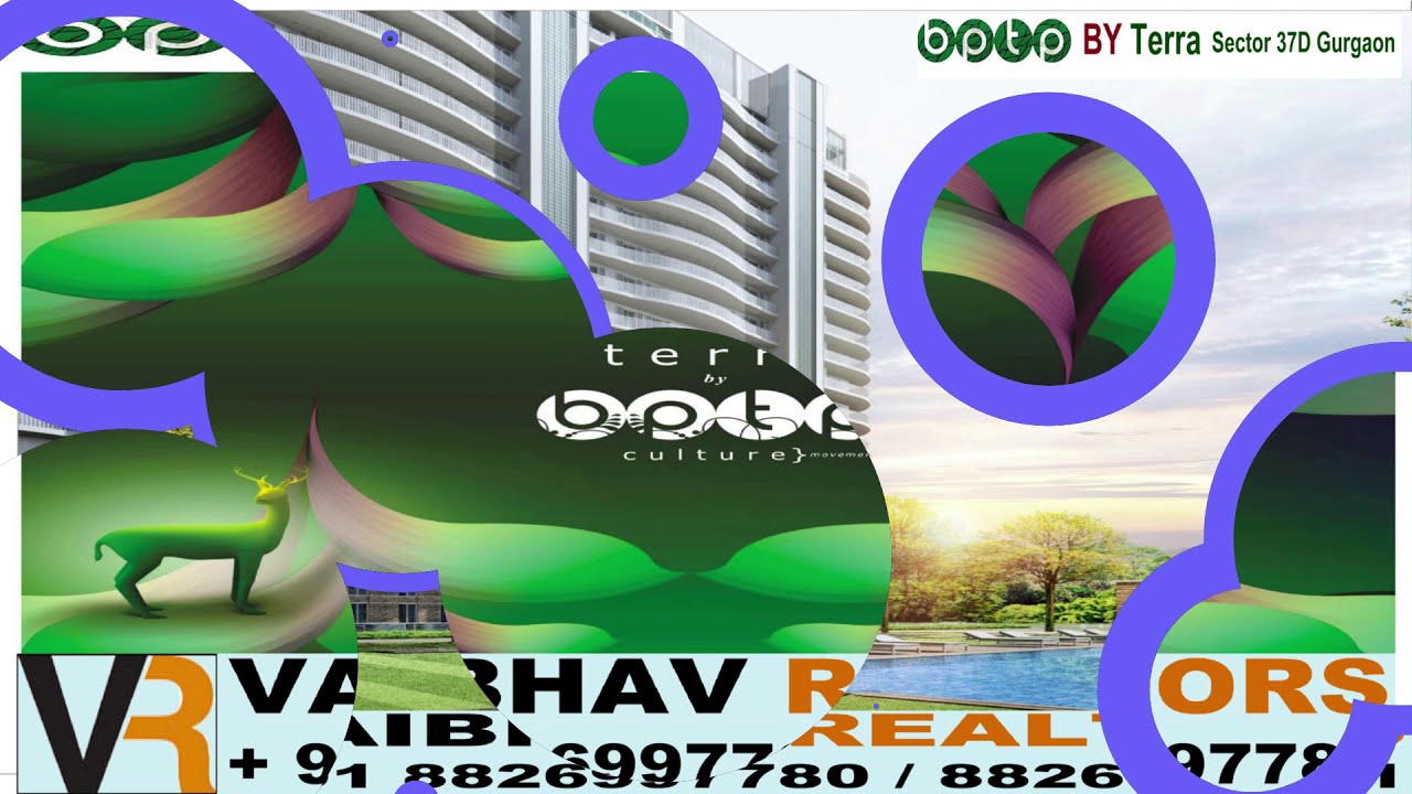 Ready To Move Luxury Apartments 3,4 BHK in BPTP TERRA Sector 37D Gurgaon