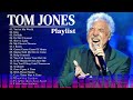 Tom jones greatest hits full album 35  best of tom jones songs  best of tom jones songs 2024