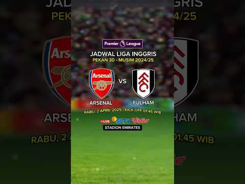 banker toto x FUN77BET - Jadwal Liga Inggris Live SCTV - Arsenal vs Fulham - Jadwal Bola Malam ini