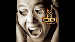 Dry Cell - Disconnected (Full Album)