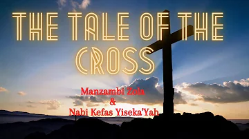 THE TALE OF THE CROSS