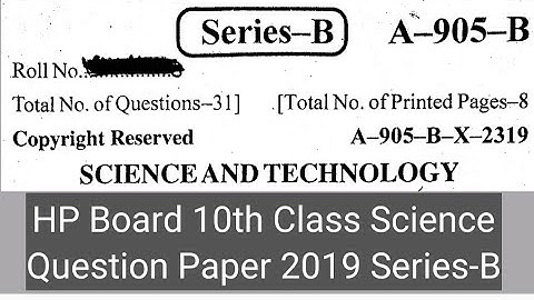 HP Board 10th Class Science Question Paper 2019 Series-B| HP Board 10th Class Science Question Paper