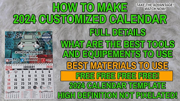 HOW TO MAKE 2024 CUSTOMIZED CALENDAR (FREE CALENDAR TEMPLATE)