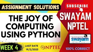 The Joy of Computing Using Python Week 4 Assignment Solutions | SWAYAM NPTEL |JAN-MAY 2025|SUBSCRIBE