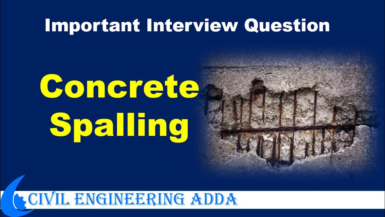 Concrete Spalling Causes and Repair Important interview Question