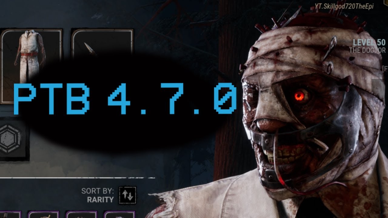 Dbd Ptb Patch 4 7 0 Doctor Visual Update All Cosmetics Showcase Youtube