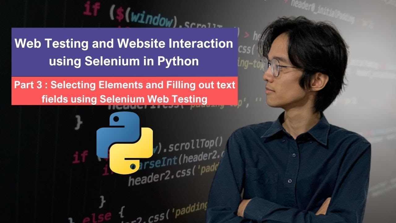 Web Testing and Website Interaction using Selenium in Python | Part 1 ...