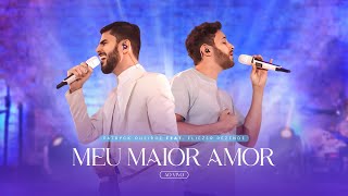 Vídeo de Meu Maior Amor