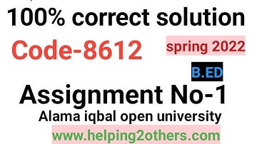8612 2022 assignment//8612 assignment no-1//8612 solved assignment 2022//2022 8612 assignment no-1//