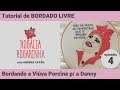 🌹Série Bordando a Viúva Porcina p/ a Danny 4 - Rosália Rosarinha