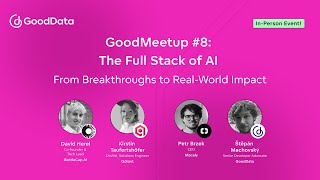 GoodMeetup #8: The Full Stack of AI