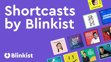 Shortcasts by Blinkist — get the key ideas from the world’s most popular podcasts