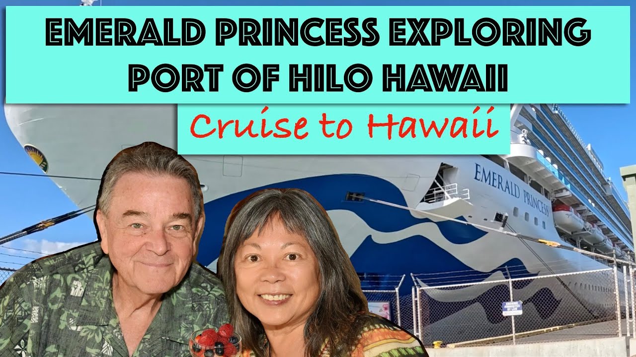 Исследуем порт Хило, Гавайи, во время нашего круиза на лайнере Princess Cruises.