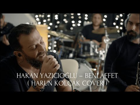 Hakan Yazıcıoğlu - Beni Affet ( Harun Kolçak Cover )