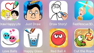 Fast Rescue 3D, Cut The Rope, Red Ball 4,Just Draw,Draw Story,Happy Glass,Love Balls,Draw Happy Life screenshot 1