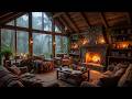 Smooth Jazz Music For Stress Relief Relax Cozy Forest Cabin On Rainy Day Fireplace Ambience
