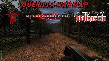 RTCW: Guerilla War map + mod Textures & Weapons + gameplay PC