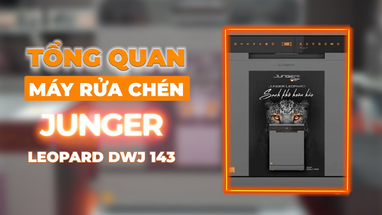Có nên mua máy rửa bát JUNGER DWJ-143? Review nhanh thực tế