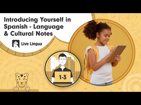 Introducing Yourself in Spanish | Language & Cultural Notes | Episode 1-3
