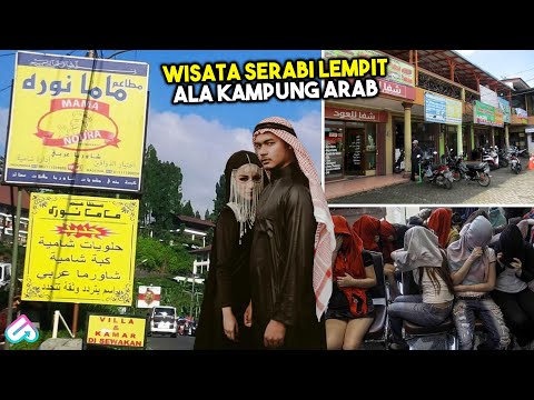 ESEK ESEK BERKEDOK KAWIN KONTRAK! Inilah 7 Fakta Tersembunyi Kampung Arab di Puncak Bogor Cianjur