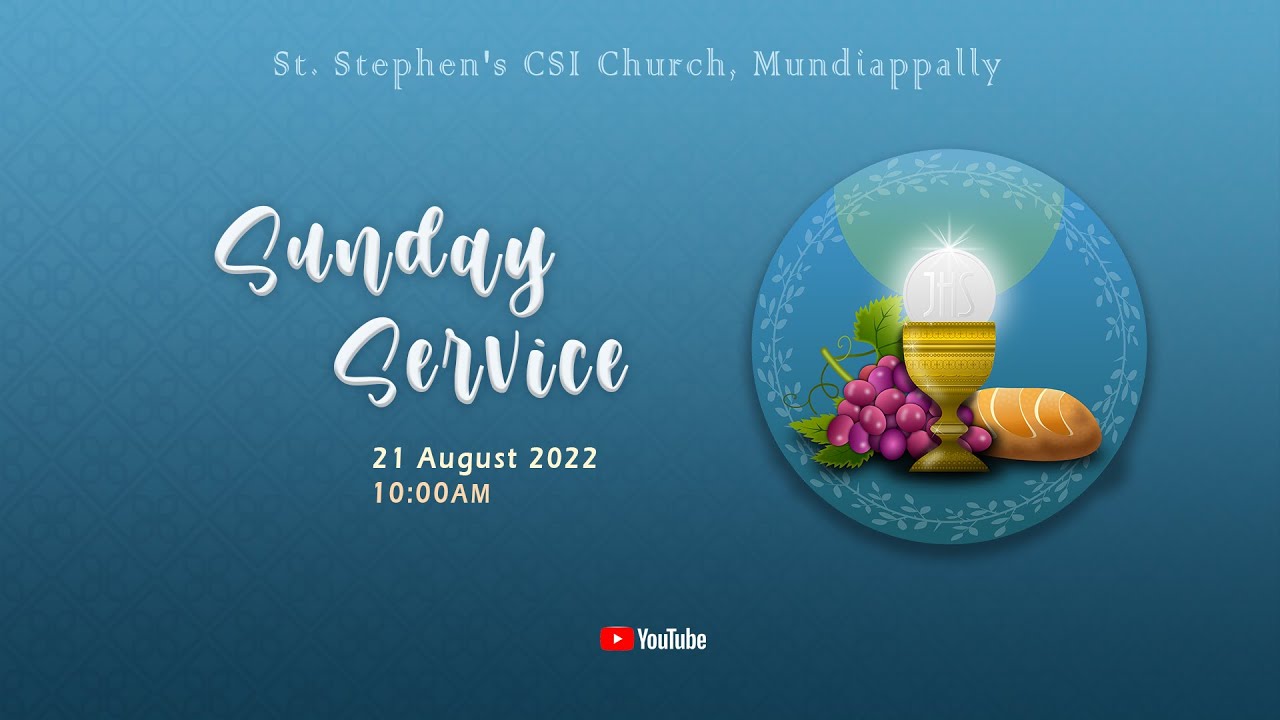 Sunday Service Livestream | 21 August 2022 - YouTube