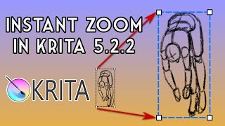 Krita Tutorial: Instant Zoom