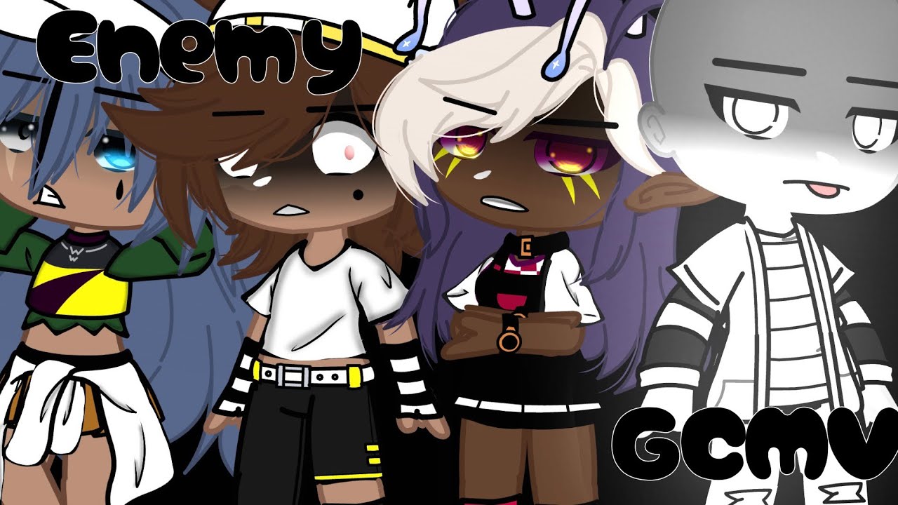 ♡︎Enemy♥︎GCMV♡︎Gacha Club Music Video♥︎