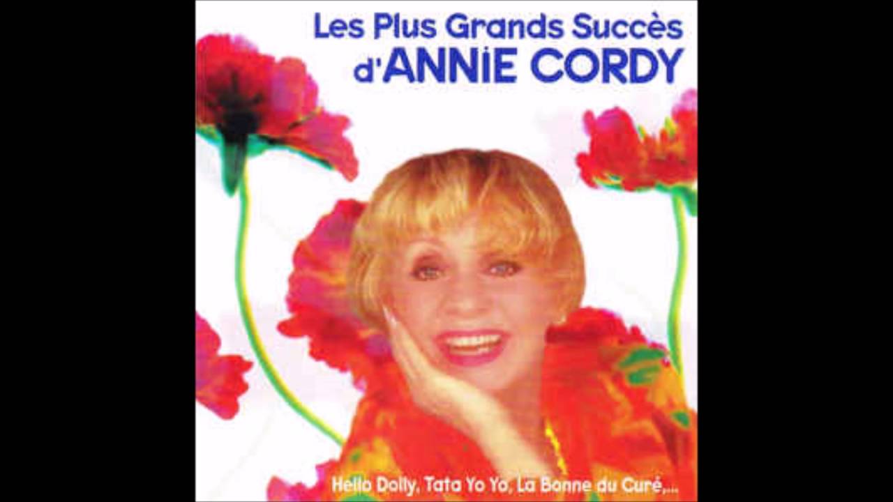 Annie Cordy La Bonne Du Curé Paroles Annie Cordy - La Bonne du Curé (Version 1994) - YouTube