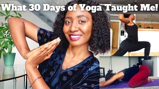 I Did Yoga For 30 Days And It Changed Everything | Here Is What I Learned, And How I Benefited #yoga