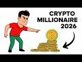 How To Become A Crypto Millionaire In 2026