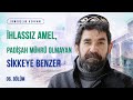 Seyyid Emir Külâl Hazretleri - B06 - Sonsuzluk Kervanı