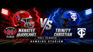 2026 Kick Off Classic: Manatee Hurricanes vs Trinity Christian Conquerors
