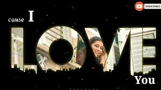 I LOVE YOU_New WhatsApp Status Song_Edit By [J A K Status]
