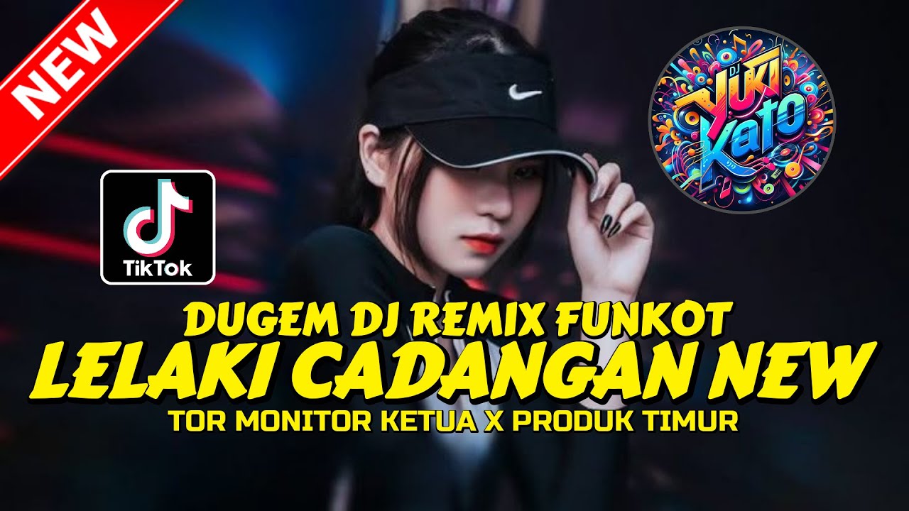 DUGEM DJ REMIX FUNKOT ! DJ LELAKI CADANGAN X PRODUK TIMUR X TOR MONITOR | DJ REMIX FULL BASS TERBAIK